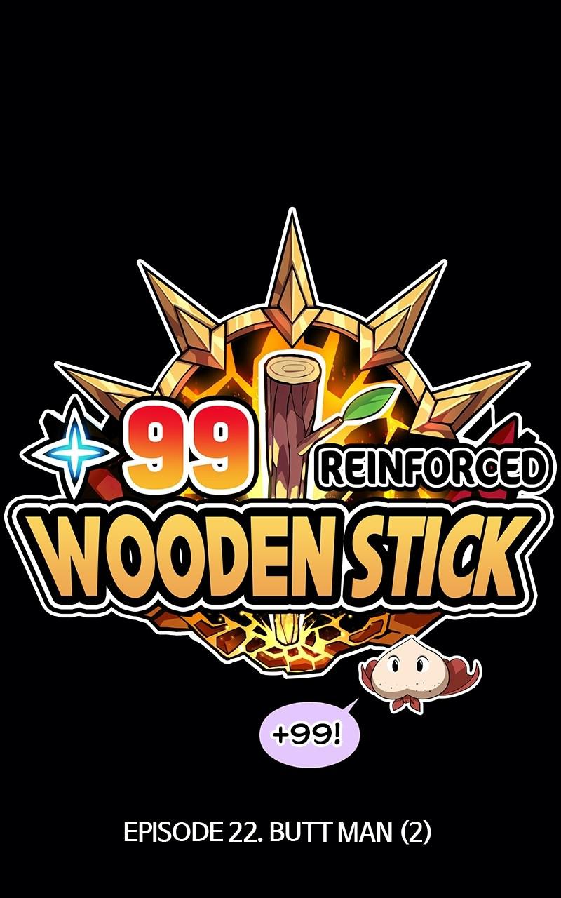 +99 Reinforced Wooden Stick Chap 22 - Next Chap 23