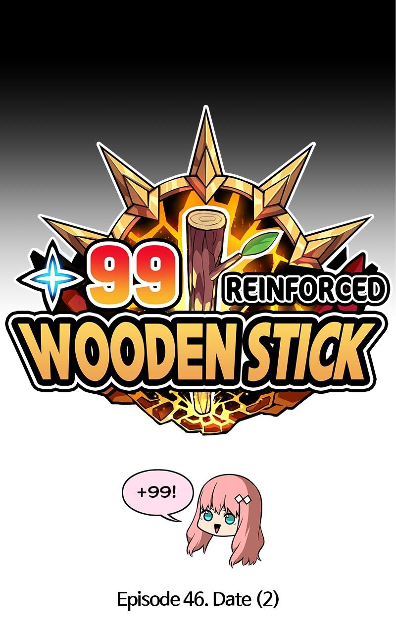 +99 Reinforced Wooden Stick Chap 46 - Next Chap 47