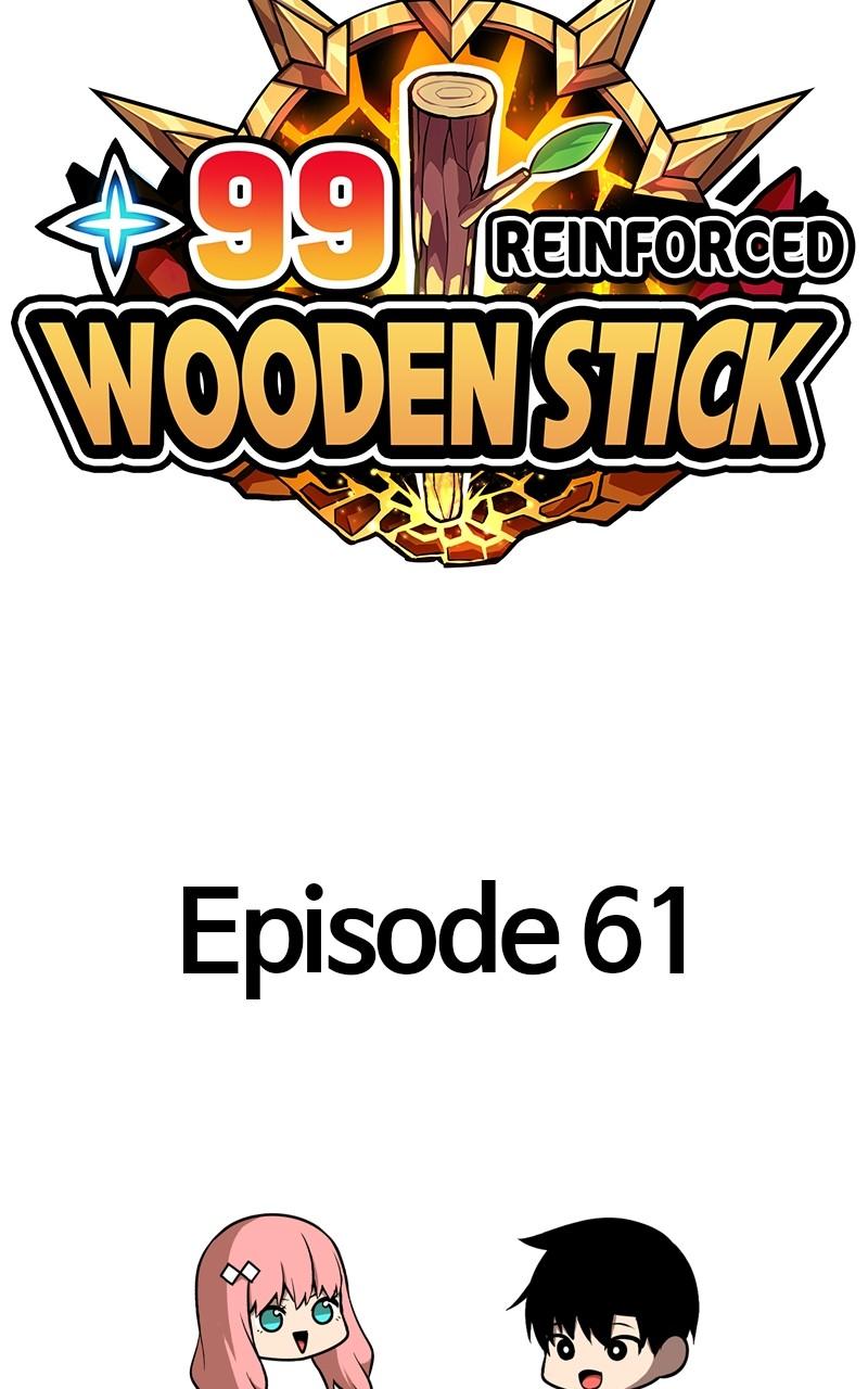 +99 Reinforced Wooden Stick Chap 61 - Next Chap 62