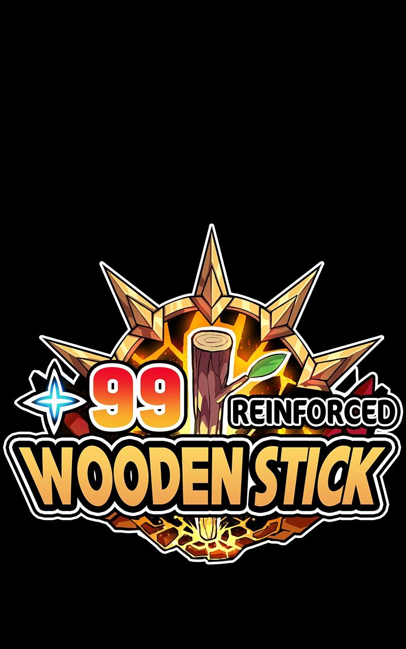 +99 Reinforced Wooden Stick Chap 102 - Next Chap 103