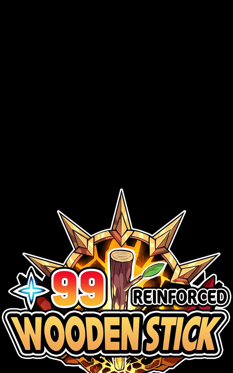 +99 Reinforced Wooden Stick Chap 100 - Next Chap 101