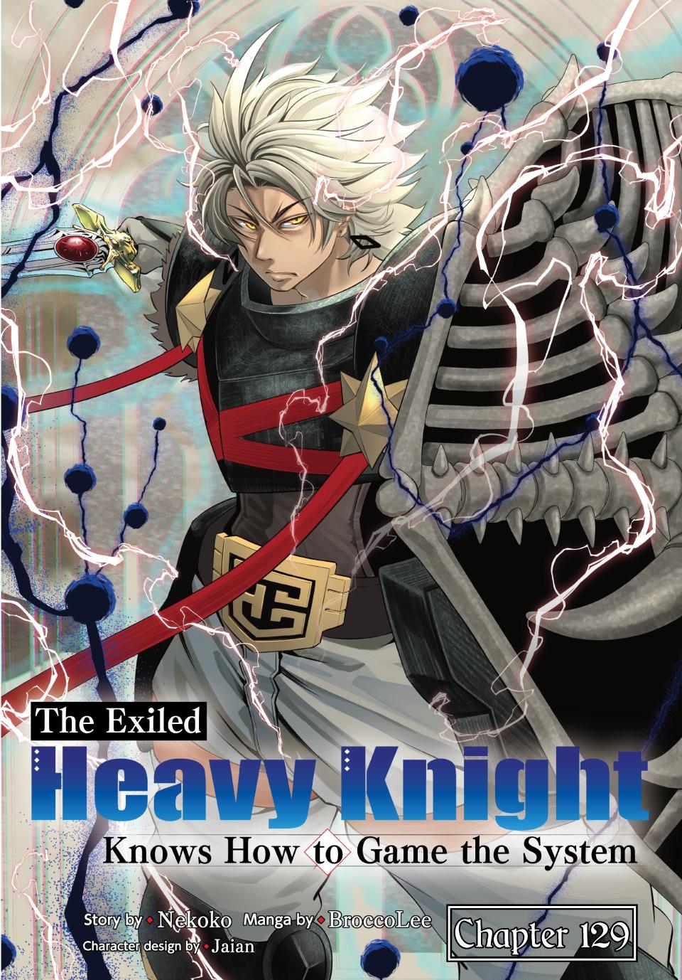 The Exiled Reincarnated Heavy Knight Is Unrivaled in Game Knowledge Chap 129 - Next Chap 130