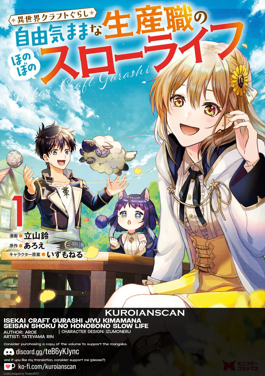 Isekai Craft-gurashi: Jiyuu Kimama na Seisanshoku no Honobono Slow Life Chap 6.1 - Next Chap 7.1