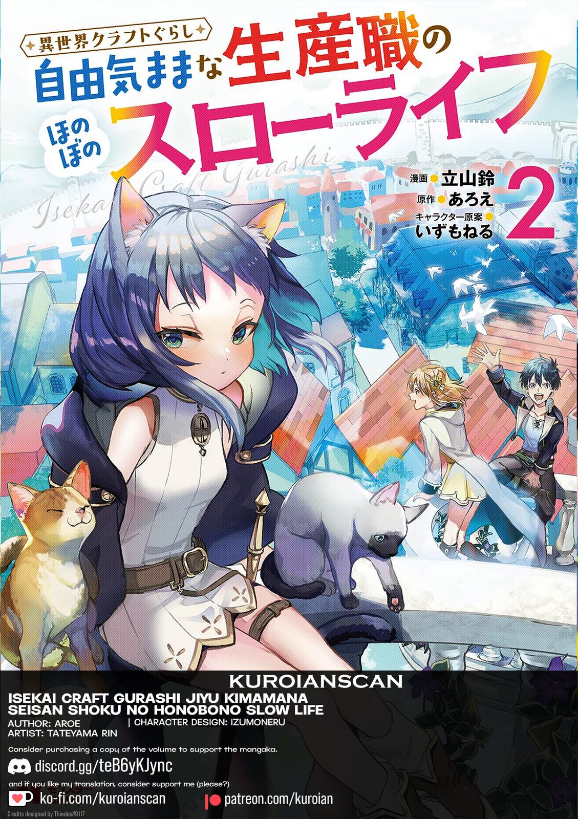 Isekai Craft-gurashi: Jiyuu Kimama na Seisanshoku no Honobono Slow Life Chap 8.1 - Next Chap 9.1