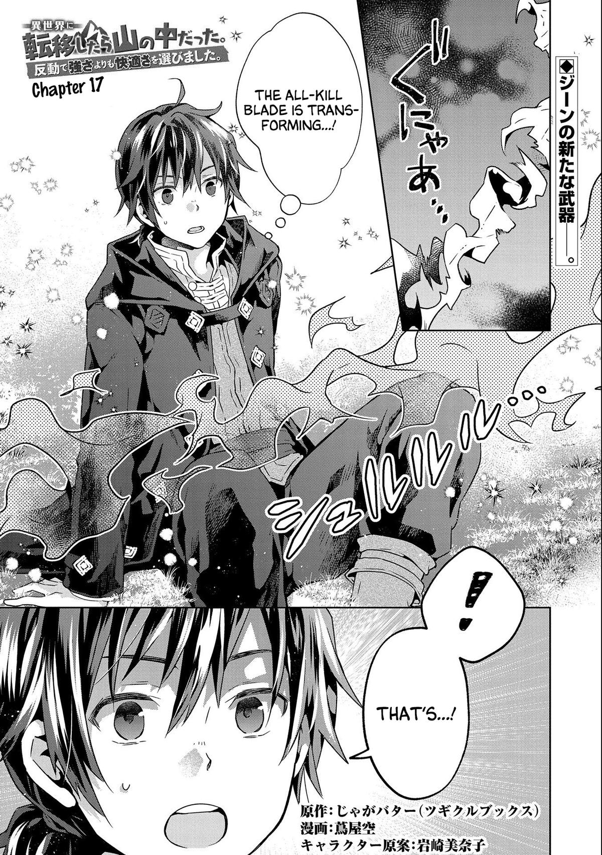Isekai ni Teni shitara Yama no Naka datta. Handou de Tsuyosa yori mo Kaitekisa wo Erabimashita. Chap 17 - Next Chap 18