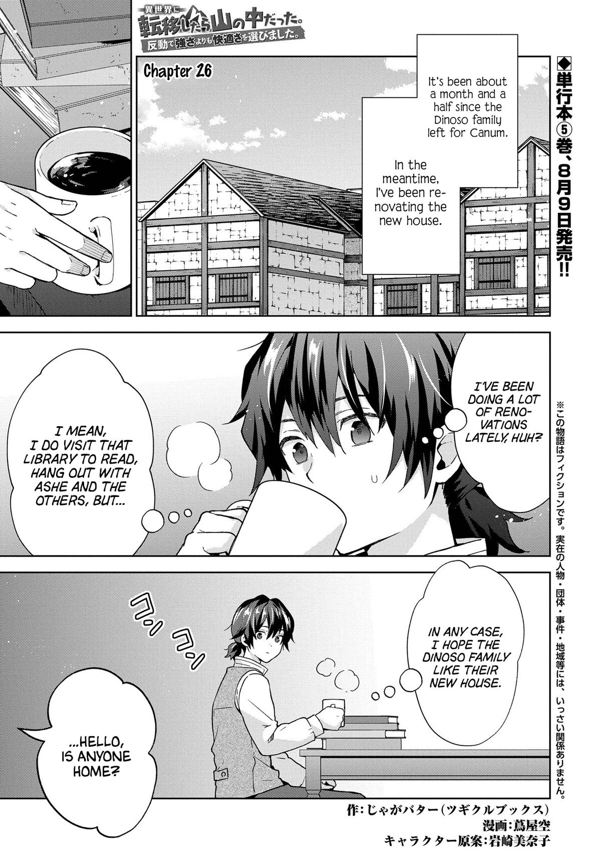 Isekai ni Teni shitara Yama no Naka datta. Handou de Tsuyosa yori mo Kaitekisa wo Erabimashita. Chap 26 - Next Chap 27