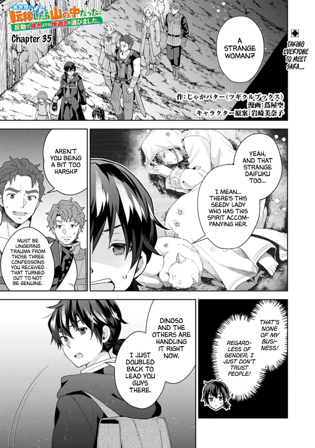 Isekai ni Teni shitara Yama no Naka datta. Handou de Tsuyosa yori mo Kaitekisa wo Erabimashita. Chap 35 - Next Chap 36