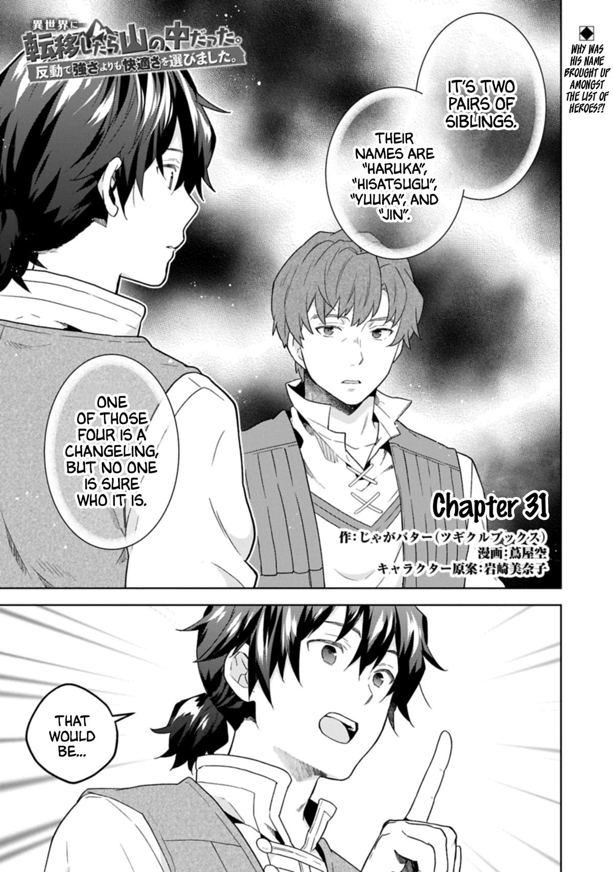 Isekai ni Teni shitara Yama no Naka datta. Handou de Tsuyosa yori mo Kaitekisa wo Erabimashita. Chap 31 - Next Chap 32