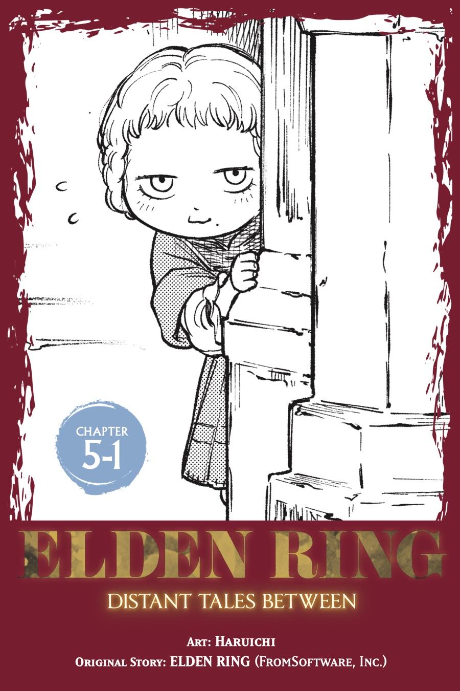 Elden Ring: Tooki Hazama no Monogatari Chap 5.1 - Next Chap 6.1