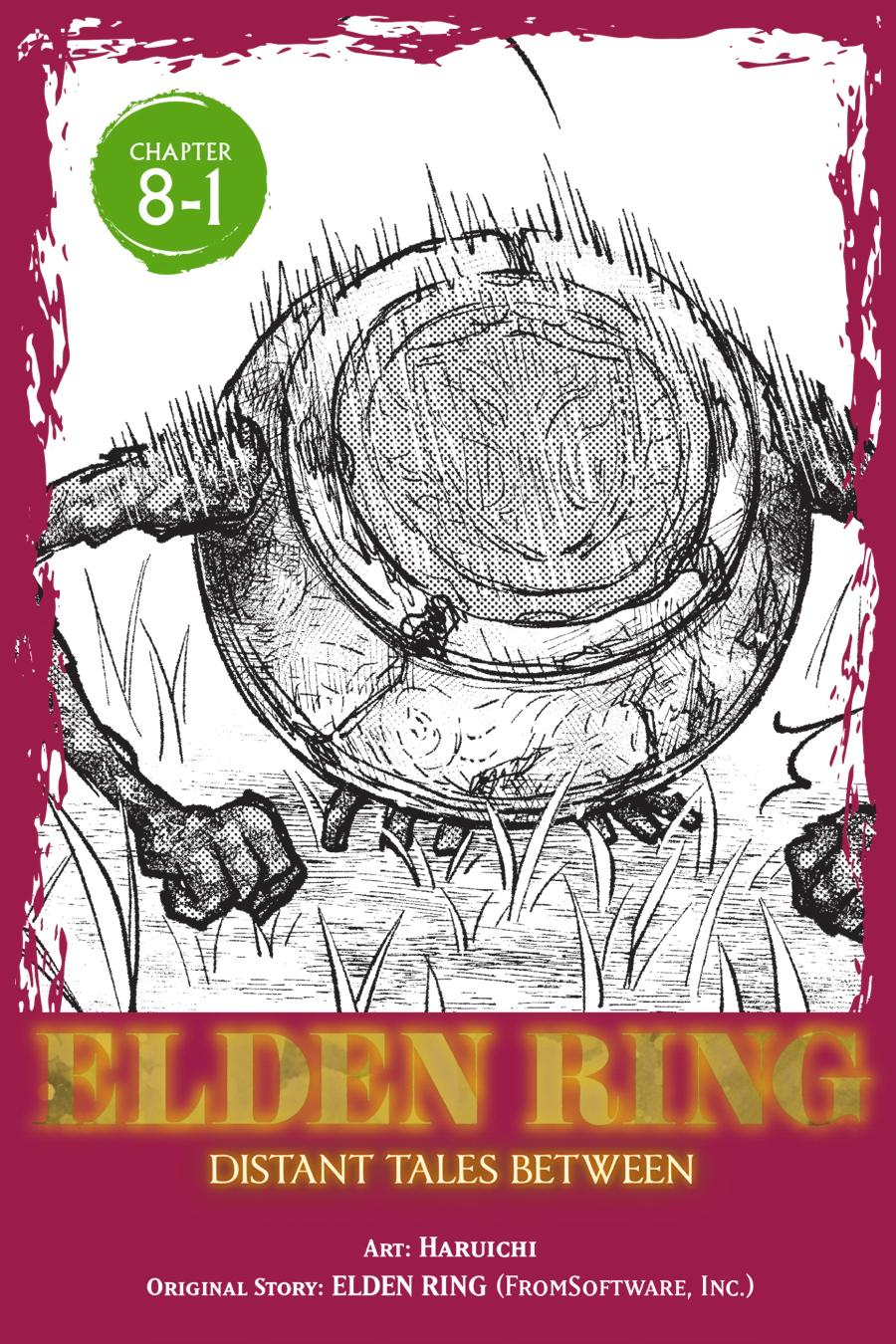 Elden Ring: Tooki Hazama no Monogatari Chap 8.1 - Next Chap 9.1
