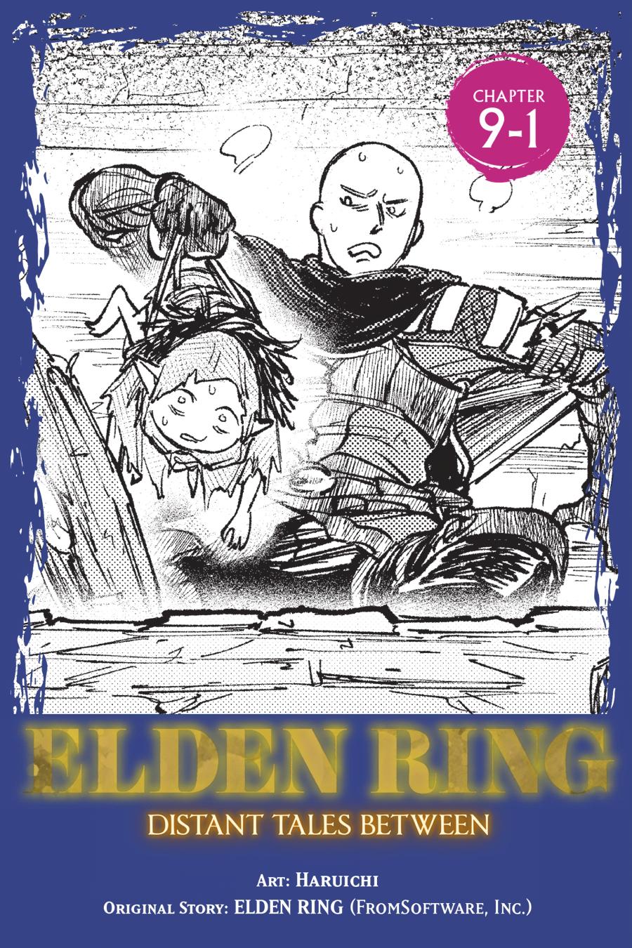 Elden Ring: Tooki Hazama no Monogatari Chap 9.1 - Next Chap 10.1