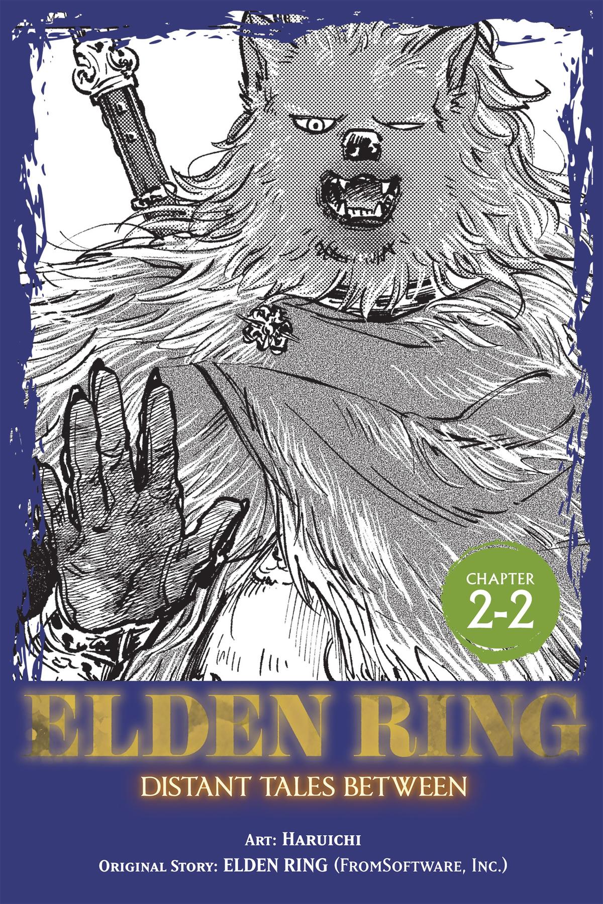 Elden Ring: Tooki Hazama no Monogatari Chap 2.2 - Next Chap 3.2