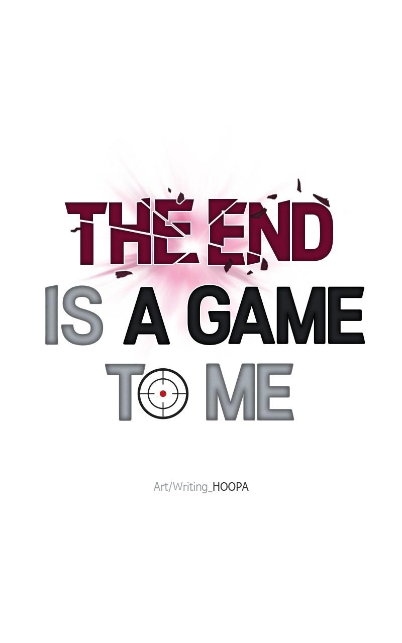 The End Is a Game to Me Chap 76 - Next Chap 77