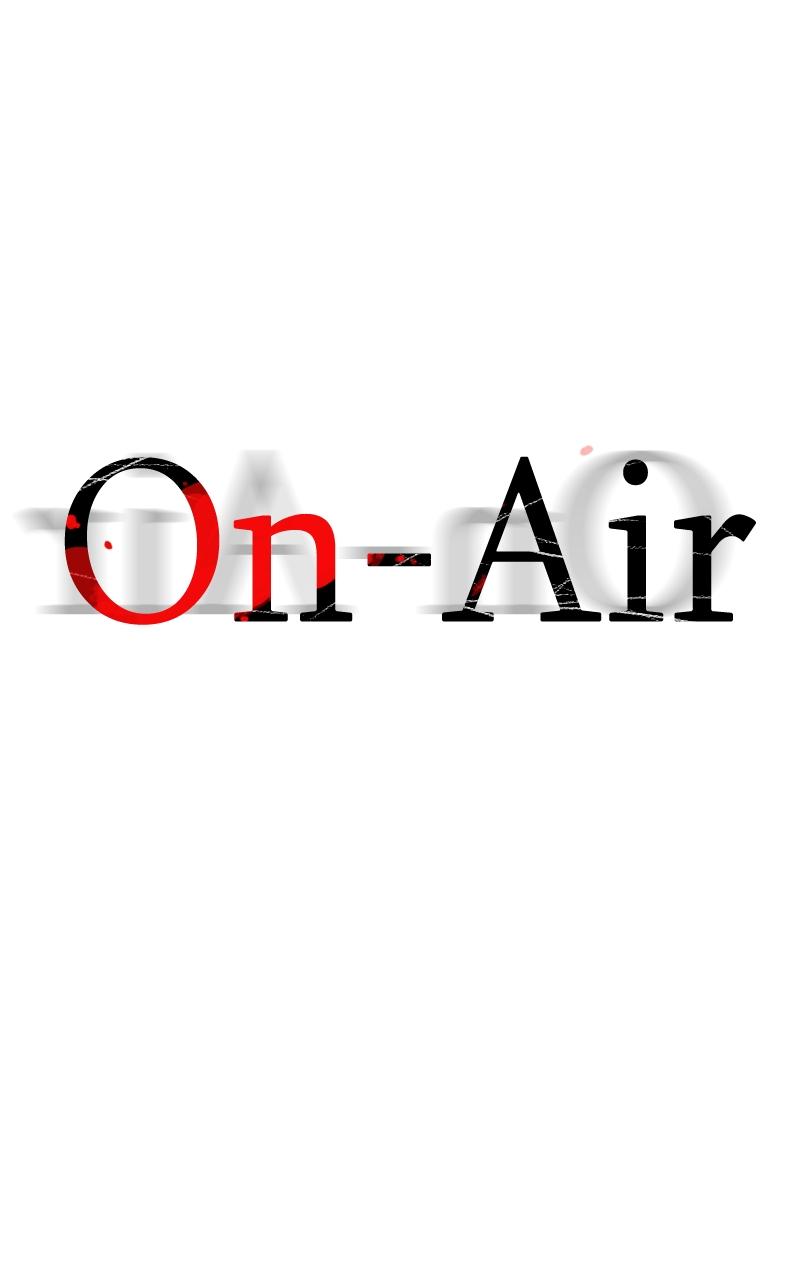 On-Air Chap 51 - Next Chap 52