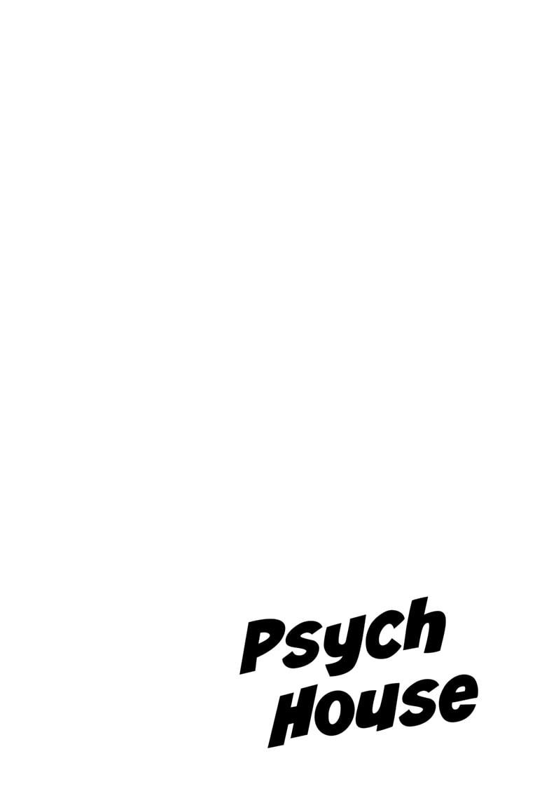 Psych House Chap 1 - Next Chap 2