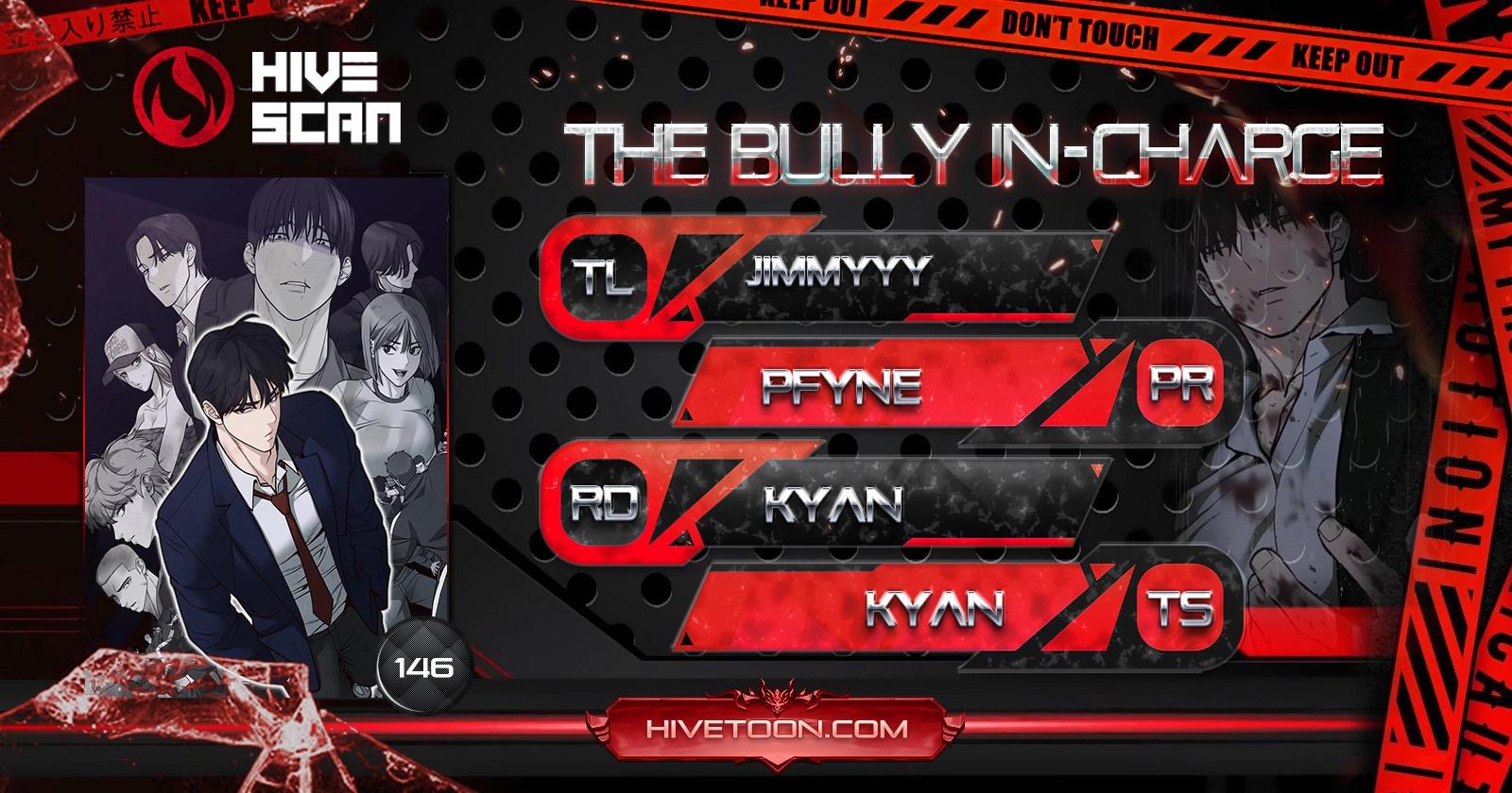 The Bully in Charge Chap 146 - Next Chap 147