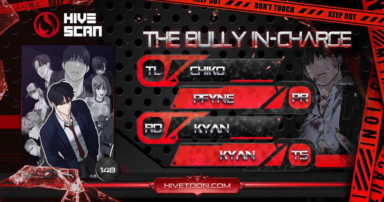 The Bully in Charge Chap 148 - Next Chap 149