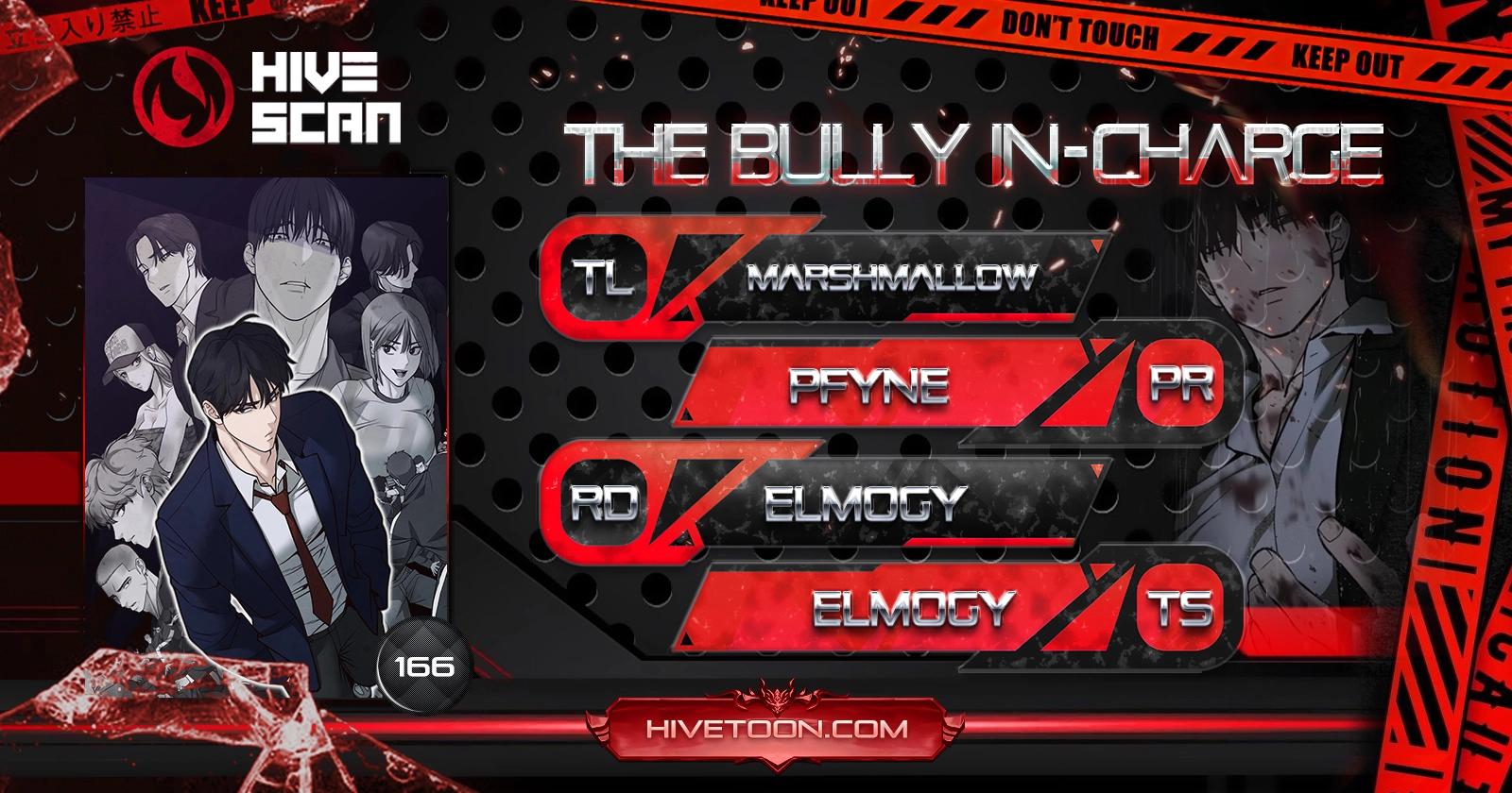 The Bully in Charge Chap 166 - Next Chap 167