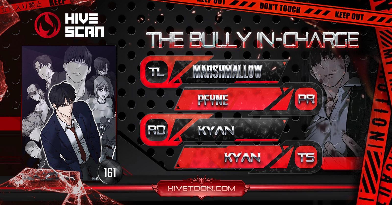 The Bully in Charge Chap 161 - Next Chap 162