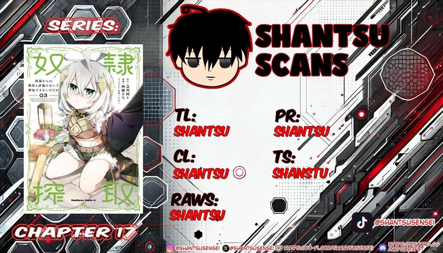 Dorei kara no Kitai to Hyouka no Sei de Sakushu Dekinai no da ga Chap 17 - Next Chap 18