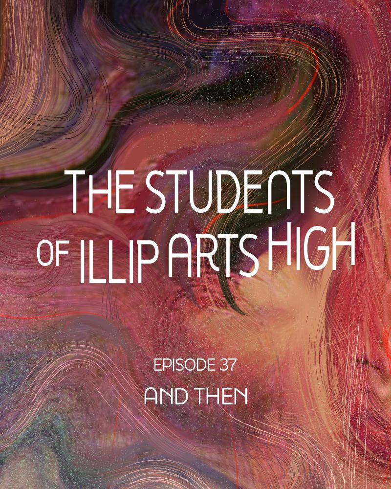 The Students of Illip Arts High Chap 37 - Next Chap 38