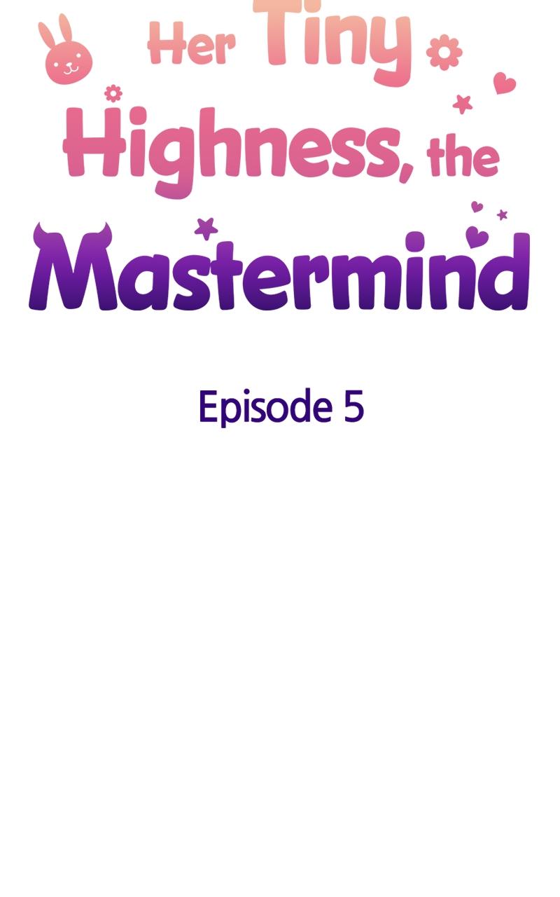 Her Tiny Highness, the Mastermind Chap 5 - Next Chap 6