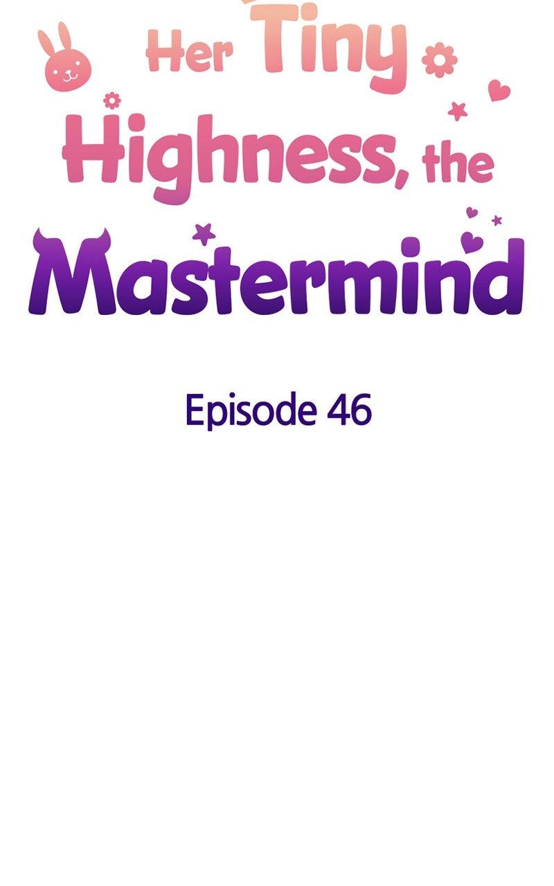 Her Tiny Highness, the Mastermind Chap 46 - Next Chap 47