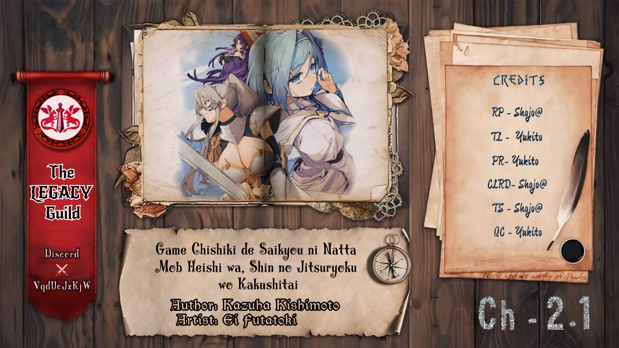 Game Chishiki de Saikyou ni Natta Mob Heishi wa, Shin no Jitsuryoku wo Kakushitai Chap 2.1 - Next Chap 3.1