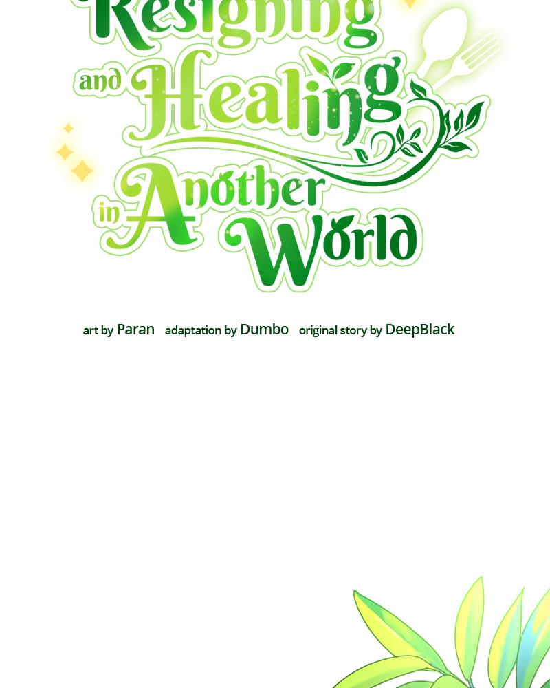 Resigning and Healing in Another World Chap 6 - Next Chap 7