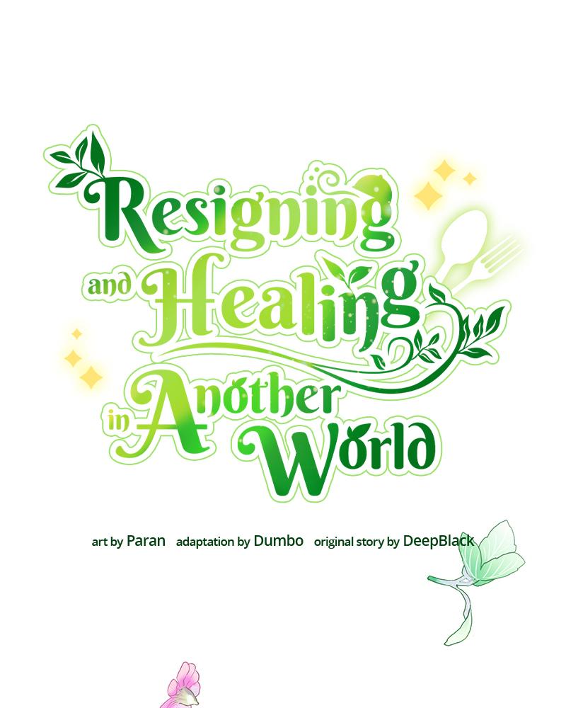 Resigning and Healing in Another World Chap 41 - Next Chap 42