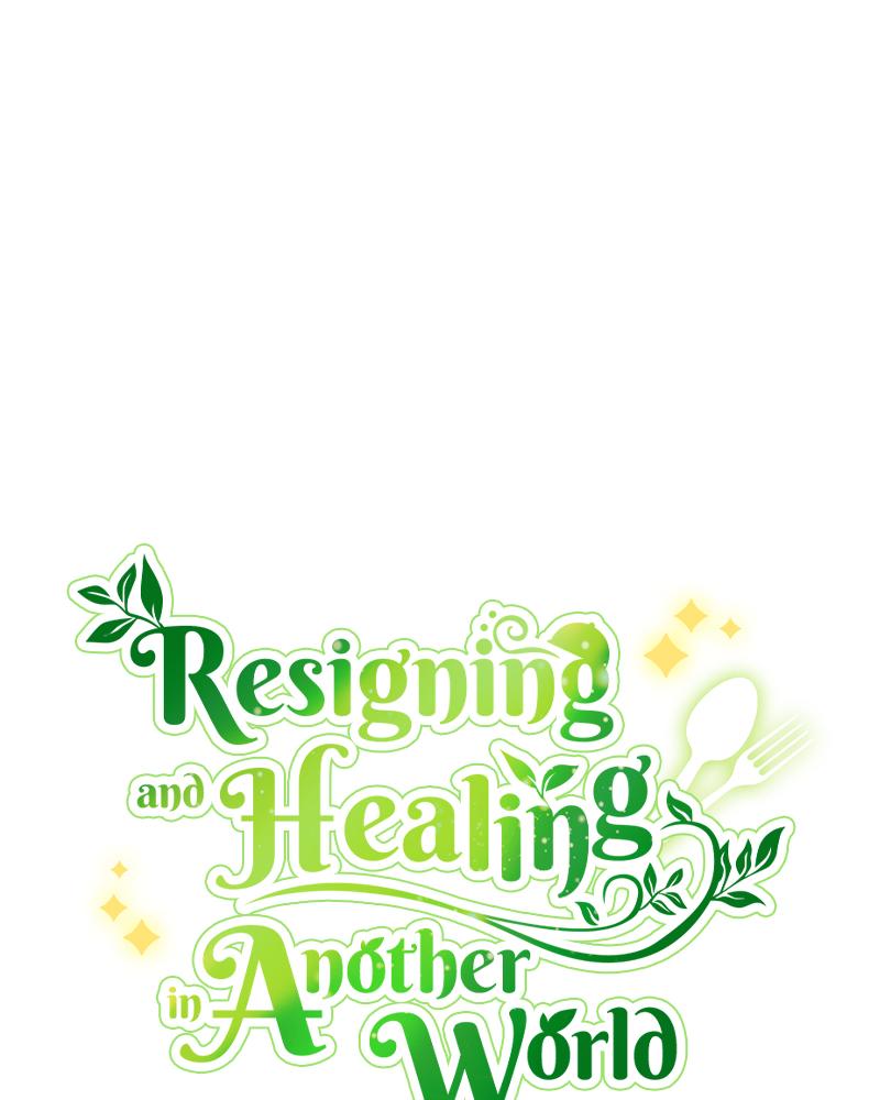 Resigning and Healing in Another World Chap 43 - Next Chap 44