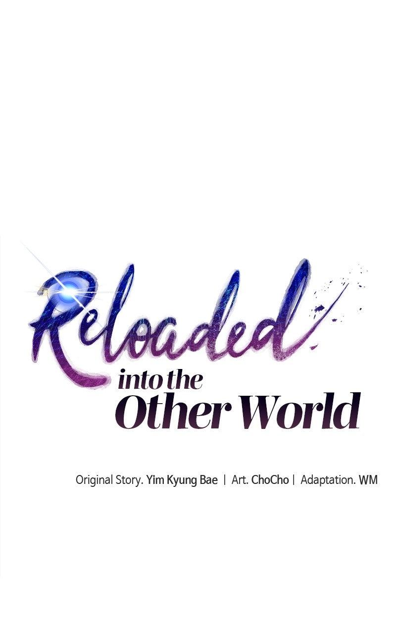 Reloaded into the Other World Chap 119 - Next Chap 120
