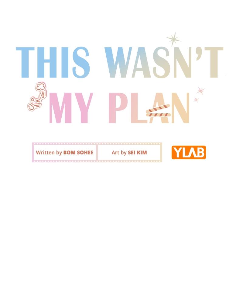 This Wasn't My Plan Chap 1 - Next Chap 2