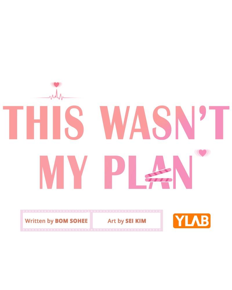 This Wasn't My Plan Chap 64 - Next Chap 65