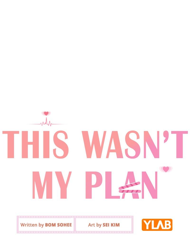 This Wasn't My Plan Chap 66 - Next Chap 67