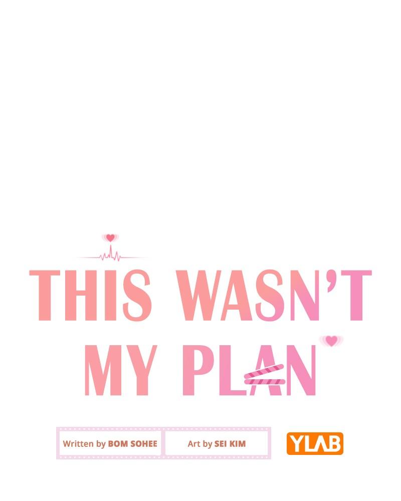 This Wasn't My Plan Chap 61 - Next Chap 62