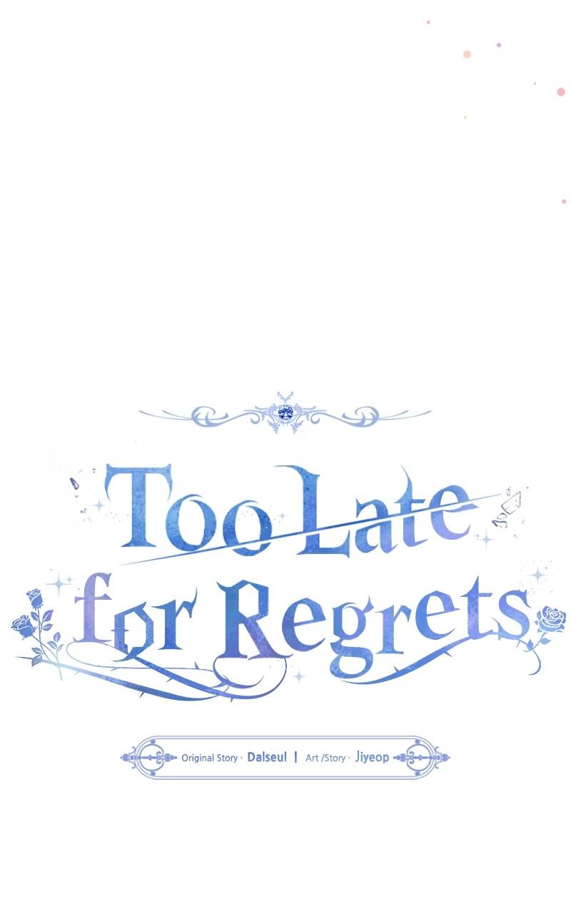 Too Late for Regrets Chap 20 - Next Chap 21