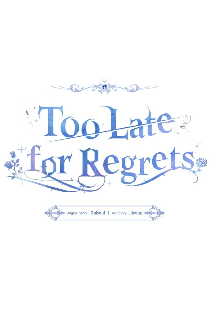 Too Late for Regrets Chap 21 - Next Chap 22