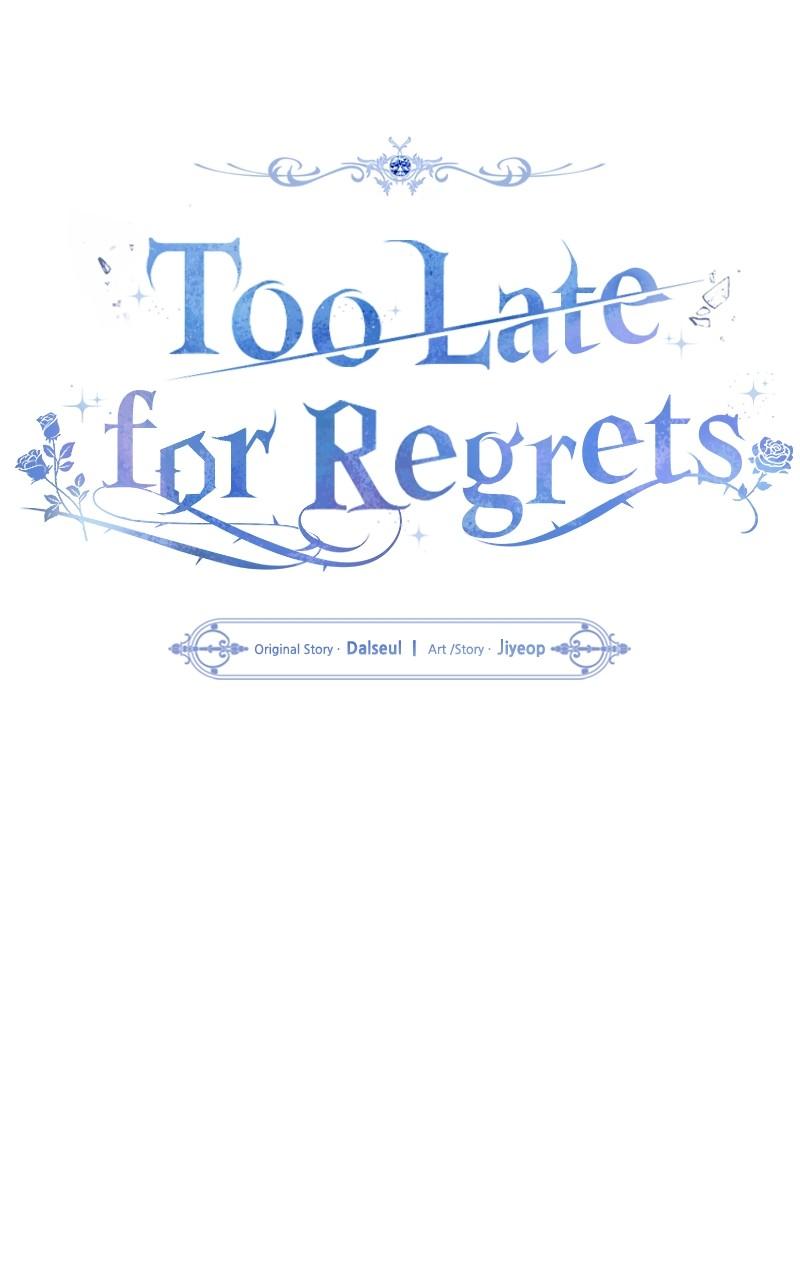 Too Late for Regrets Chap 23 - Next Chap 24