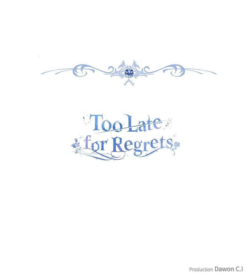 Too Late for Regrets Chap 40 - Next Chap 41