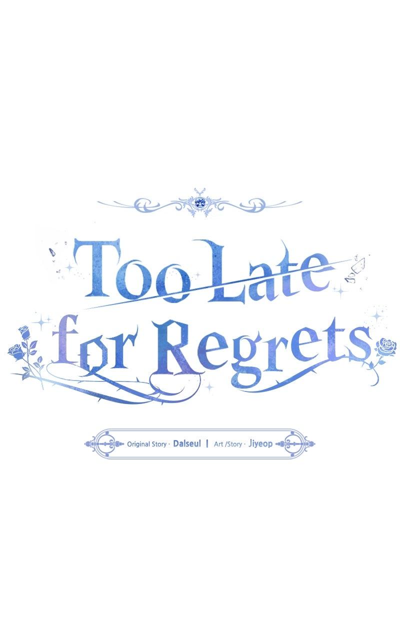 Too Late for Regrets Chap 43 - Next Chap 44