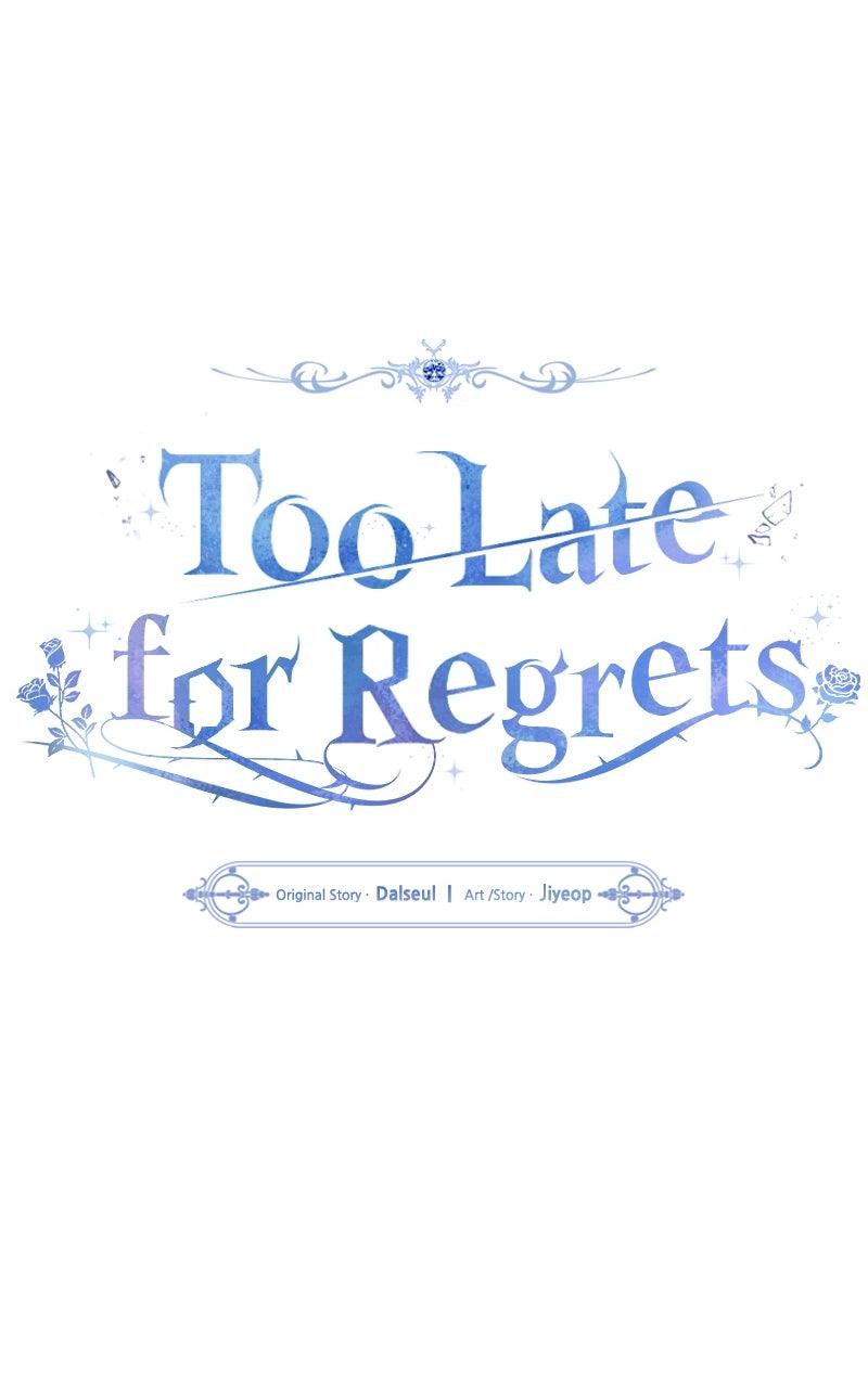 Too Late for Regrets Chap 57 - Next Chap 58