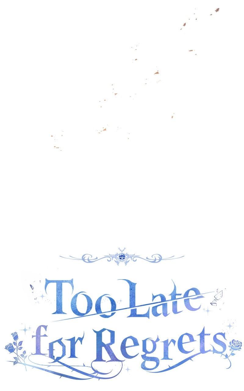 Too Late for Regrets Chap 55 - Next Chap 56