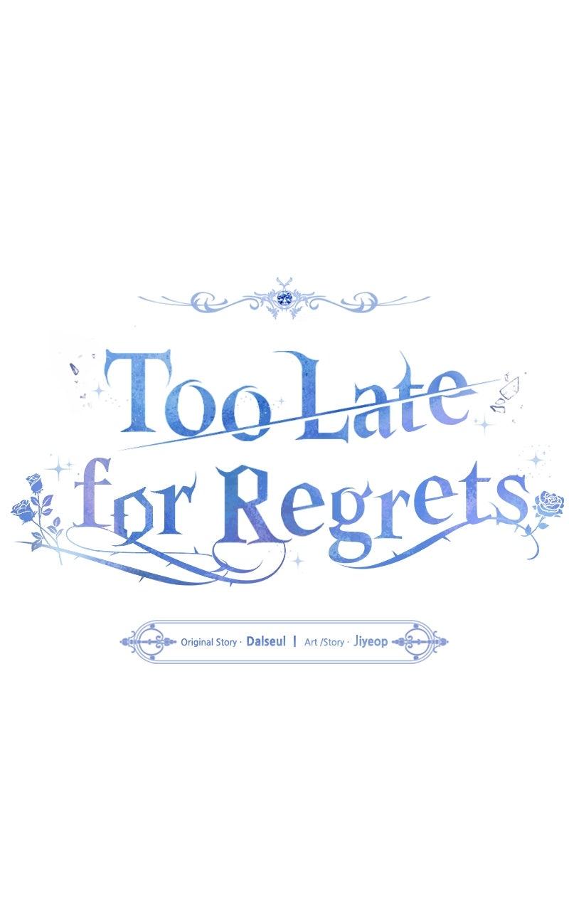 Too Late for Regrets Chap 59 - Next Chap 60