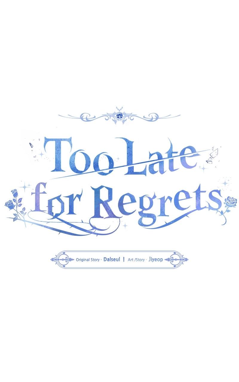 Too Late for Regrets Chap 53 - Next Chap 54