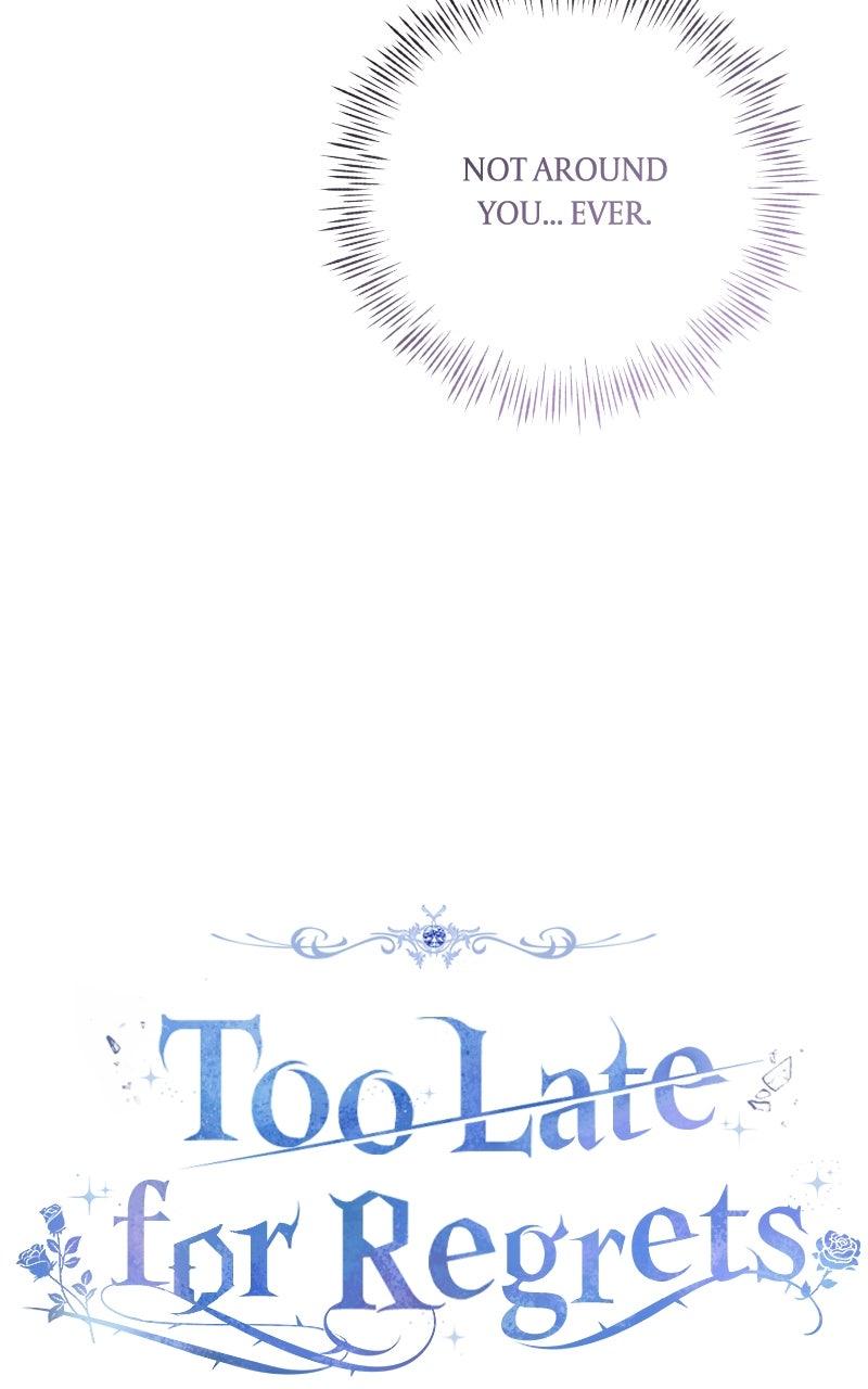 Too Late for Regrets Chap 67 - Next Chap 68