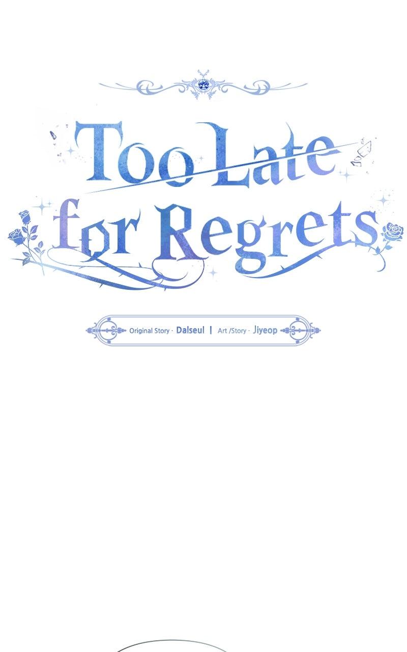 Too Late for Regrets Chap 65 - Next Chap 66