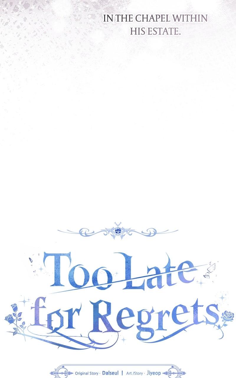 Too Late for Regrets Chap 61 - Next Chap 62