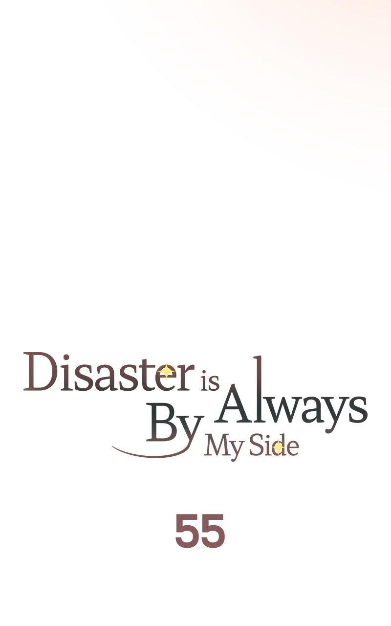 Disaster Is Always By My Side Chap 55 - Next Chap 56