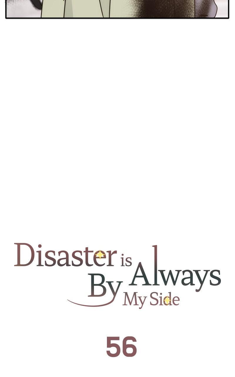 Disaster Is Always By My Side Chap 56 - Next Chap 57